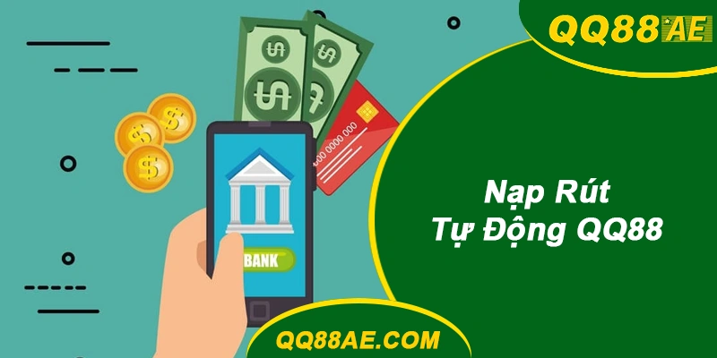 Nạp Rút Tự Động QQ88: Hiểu Trạng Thái Treo Và Xử Lý Đúng Cách 7 Màn hình nạp rút tự động trên tài khoản QQ88